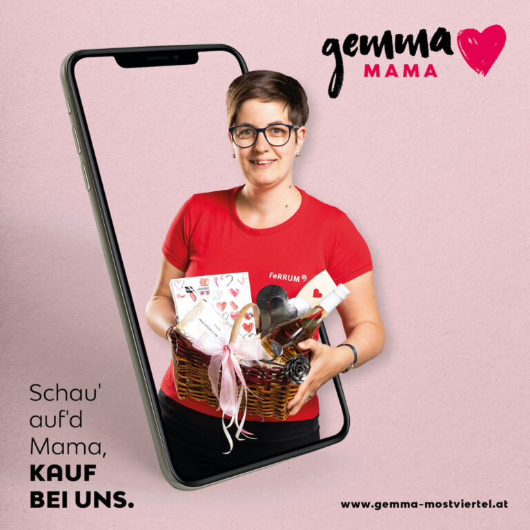 Gemma Mama - eine Aktion von "Gemma Mostviertel" - Partner: FeRRUM Ybbsitz